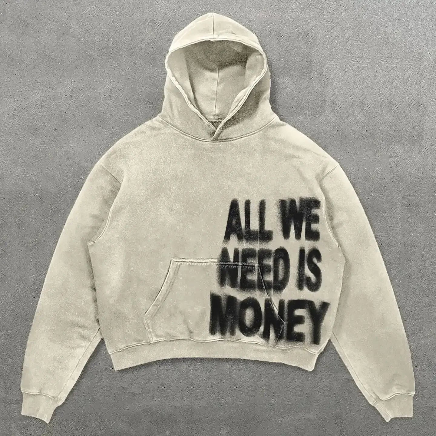 All We Need - Streetwear Hoodie